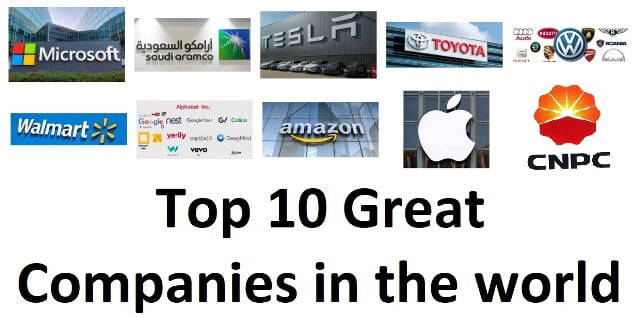 Top 10 Great Companies in the world in all topics